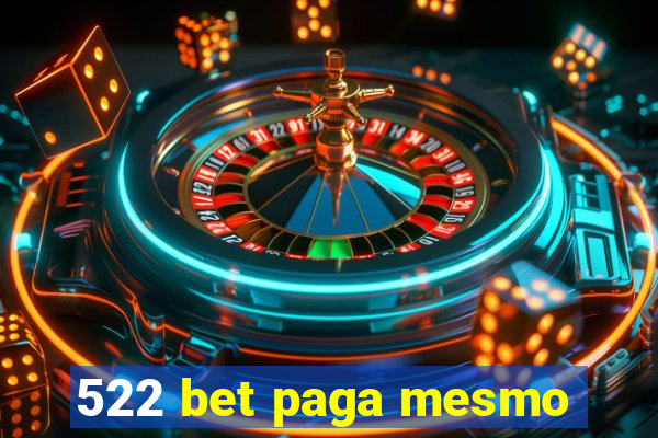 522 bet paga mesmo